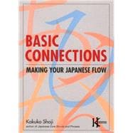 Basic Connections Making Your Japanese Flow