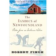 The Iambics of Newfoundland Notes from an Unknown Shore