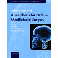 Oxford Textbook of Anaesthesia for Oral and Maxillofacial Surgery