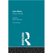 John Milton: The Critical Heritage Volume 2 1732-1801