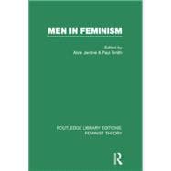 Men in Feminism (RLE Feminist Theory)