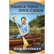 Paddle Your Own Canoe