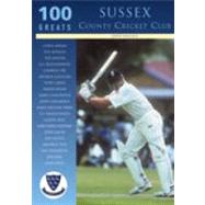 100 Greats: Sussex County Cricket Club
