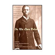 In His Own Voice : The Dramatic and Other Uncollected Works of Paul Laurence Dunbar