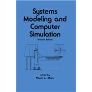 Systems Modeling and Computer Simulation, Second Edition