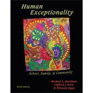Human Exceptionality: School, Community, and Family, 10th Edition