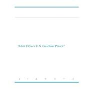 What Drives U.s. Gasoline Prices