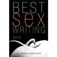 Best Sex Writing 2010