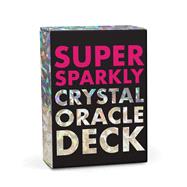 Super Sparkly Crystal Oracle Deck 50 Oracle Cards & Guidebook