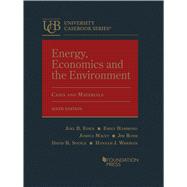 Energy, Economics and the Environment(University Casebook Series)