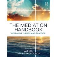 The Mediation Handbook: Research, theory, and practice