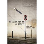 The Securitization of Society