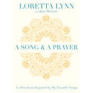 A Song and A Prayer 30 Devotions Inspired by My Favorite Songs