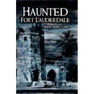 Haunted Fort Lauderdale