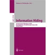 Information Hiding: 5th International Workshop, Ih 2002, Noordwijkerhout, the Netherlands, October 7-9, 2002 : Revised Papers