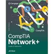 MindTap for West's CompTIA Network+ Guide to Networks, 2 terms Instant Access