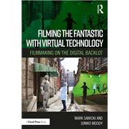 Filming the Fantastic With Virtual Technology