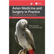 Avian Medicine and Surgery in Practice