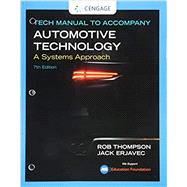 Tech Manual for Erjavec/Thompson's Automotive Technology: A Systems Approach, 7th