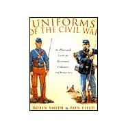 Uniforms of the Civil War