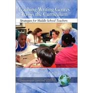 Teaching Writing Genres Across the Curriculum : Strategies for Middle School Teachers