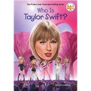 Who Is Taylor Swift? book cover, ISBN 9780593754221