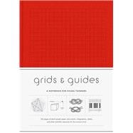Grids & Guides (Red) A Notebook for Visual Thinkers