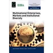 Multinational Enterprises, Markets and Institutional Diversity