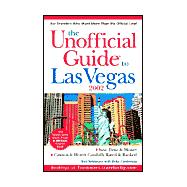 The Unofficial Guide to Las Vegas 2002