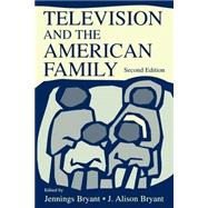 Television and the American Family