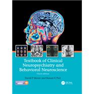 Textbook of Clinical Neuropsychiatry and Behavioral Neuroscience, Third Edition