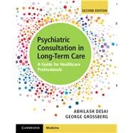 Psychiatric Consultation in Long-Term Care