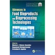 Advances in Food Bioproducts and Bioprocessing Technologies