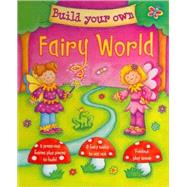 Build Your Own Fairy World
