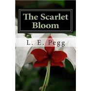 The Scarlet Bloom