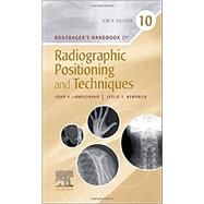 Bontrager's Handbook of Radiographic Positioning and Techniques,9780323694223