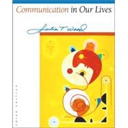 Communication in Our Lives (with InfoTrac and CD-ROM)