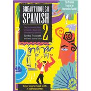 Breakthrough Spanish 2: The Successful Way to Speak, Read, and Understand Spanish