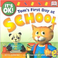 TOM'S FIRST DAY OF SCHOOL
