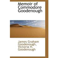 Memoir of Commodore Goodenough