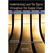 Implementing Lean Six Sigma throughout the Supply Chain