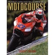Motocourse 2007-2008: The World's Leading Grand Prix & Superbike Annual