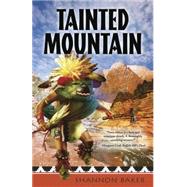 Tainted Mountain