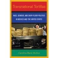 Transnational Tortillas