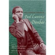 In His Own Voice: The Dramatic and Other Uncollected Works of Paul Laurence Dunbar