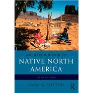 An Introduction to Native North America,9781138454224