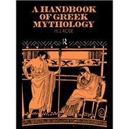 A Handbook of Greek Mythology