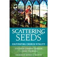 Scattering Seeds Cultivating Church Vitality