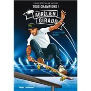Tous champions ! Aurélien Giraud