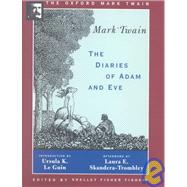 The Diaries of Adam and Eve (1904, 1906)